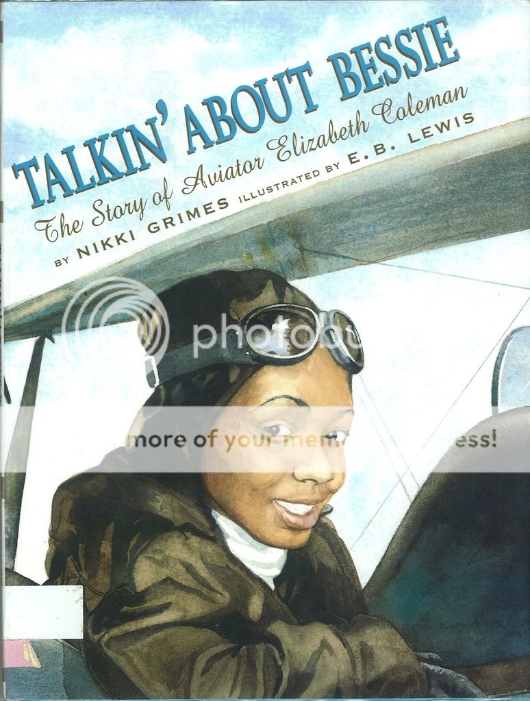 Children's books about lesser known African-American pioneers for Black History Month: Talkin' About Bessie by Nikki Grimes